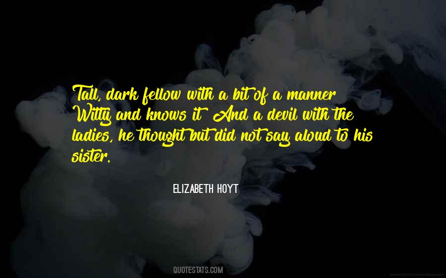 Elizabeth Hoyt Quotes #421003