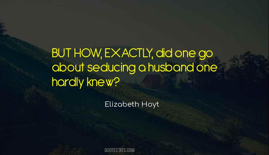 Elizabeth Hoyt Quotes #927735