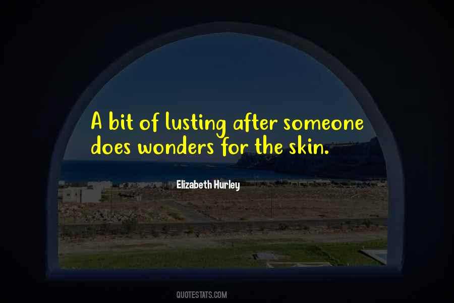 Elizabeth Hurley Quotes #1074517