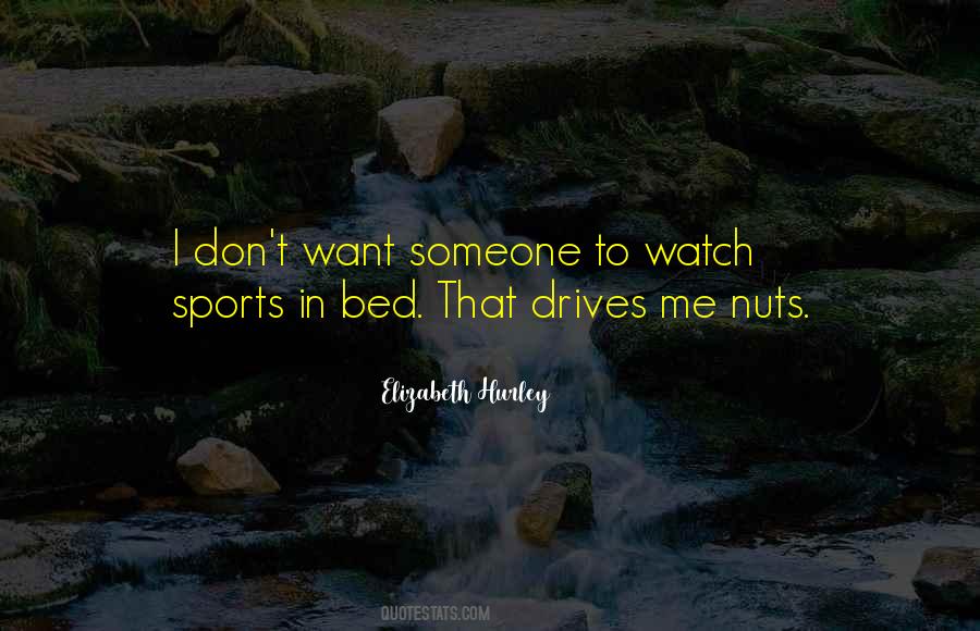 Elizabeth Hurley Quotes #1080349
