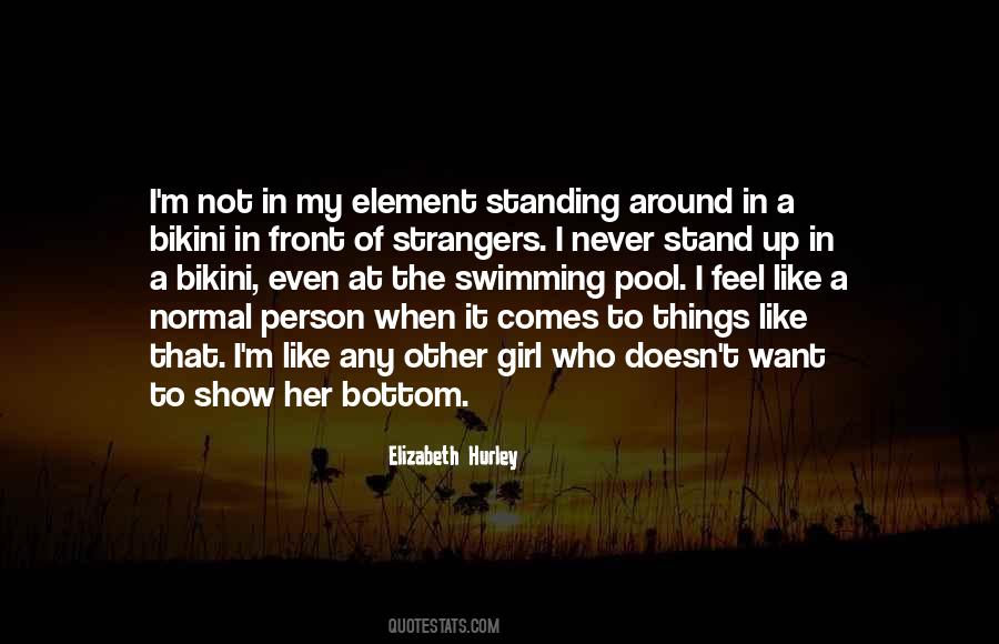 Elizabeth Hurley Quotes #1739550