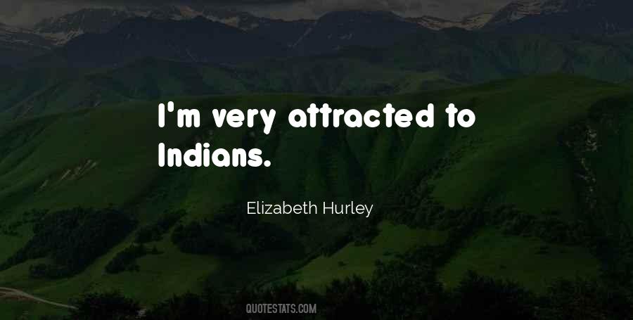Elizabeth Hurley Quotes #289058