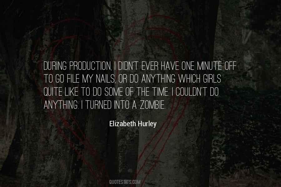 Elizabeth Hurley Quotes #802212
