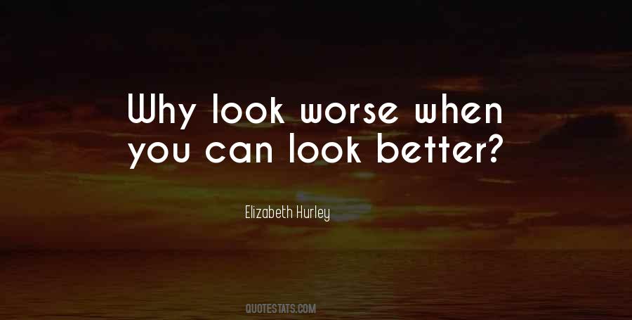 Elizabeth Hurley Quotes #890792