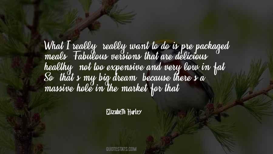Elizabeth Hurley Quotes #950622