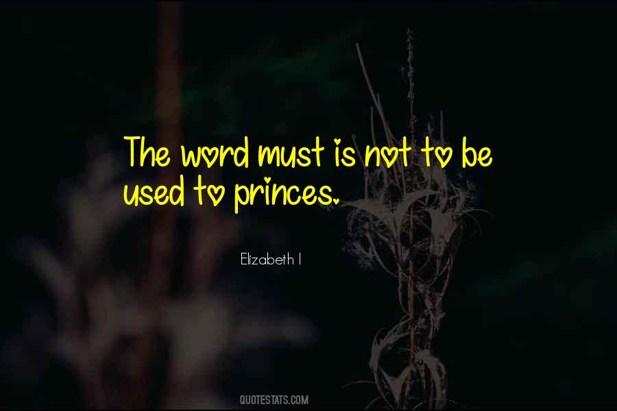 Elizabeth I Quotes #215846