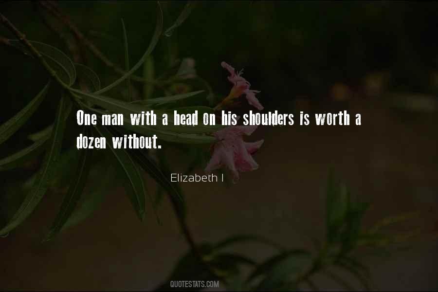 Elizabeth I Quotes #22281