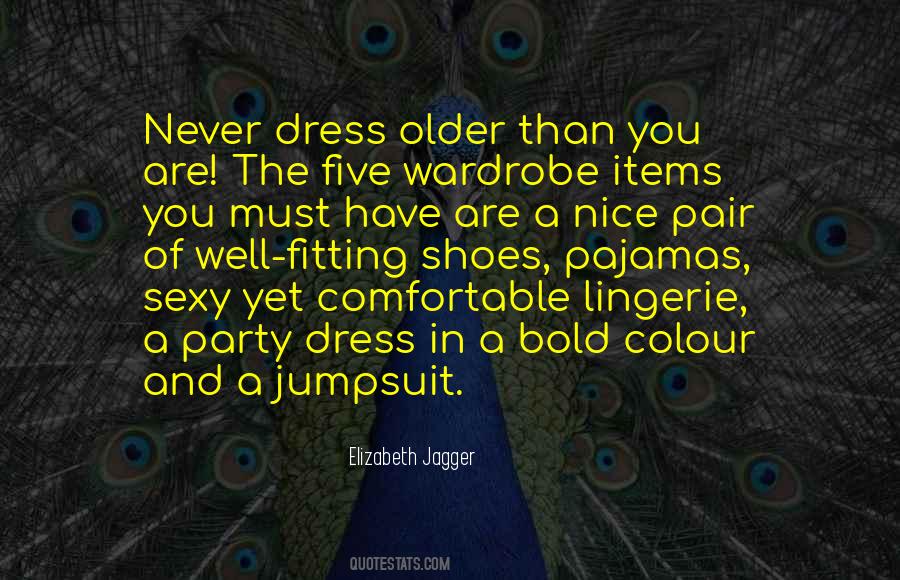 Elizabeth Jagger Quotes #1592590