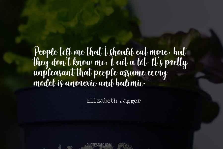 Elizabeth Jagger Quotes #194127