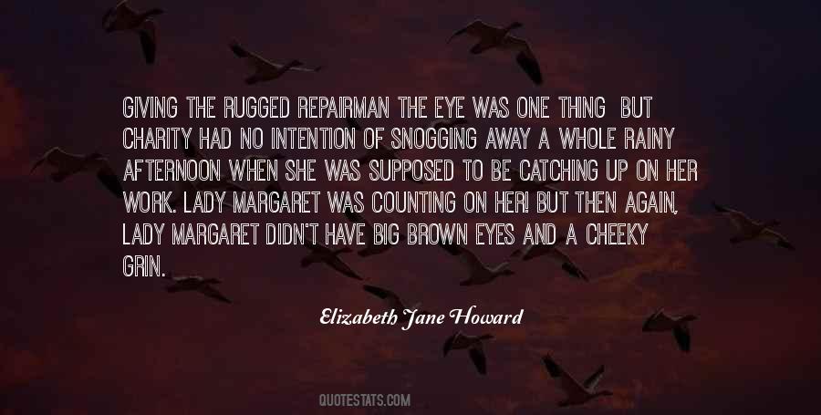 Elizabeth Jane Howard Quotes #1489864