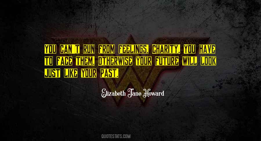 Elizabeth Jane Howard Quotes #282297