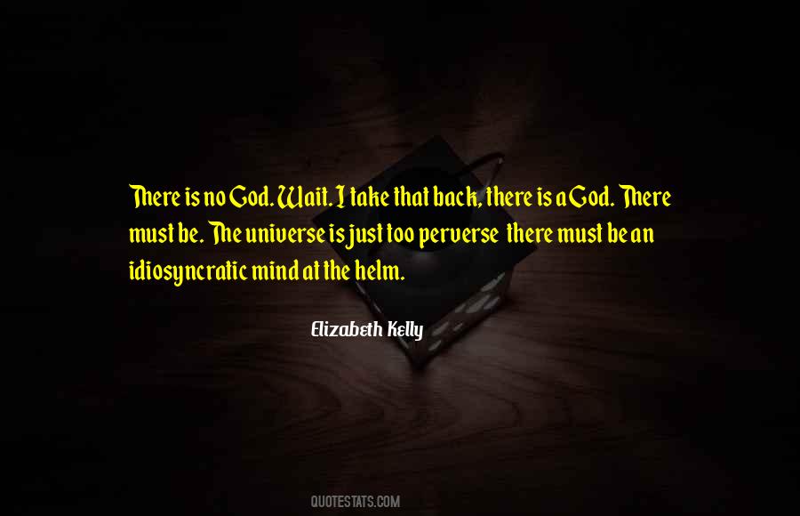 Elizabeth Kelly Quotes #560143