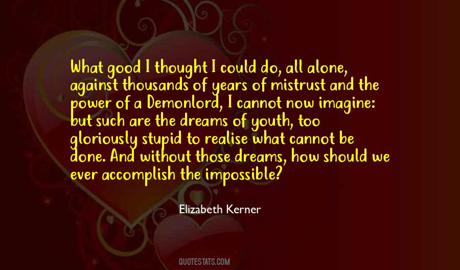 Elizabeth Kerner Quotes #1745959