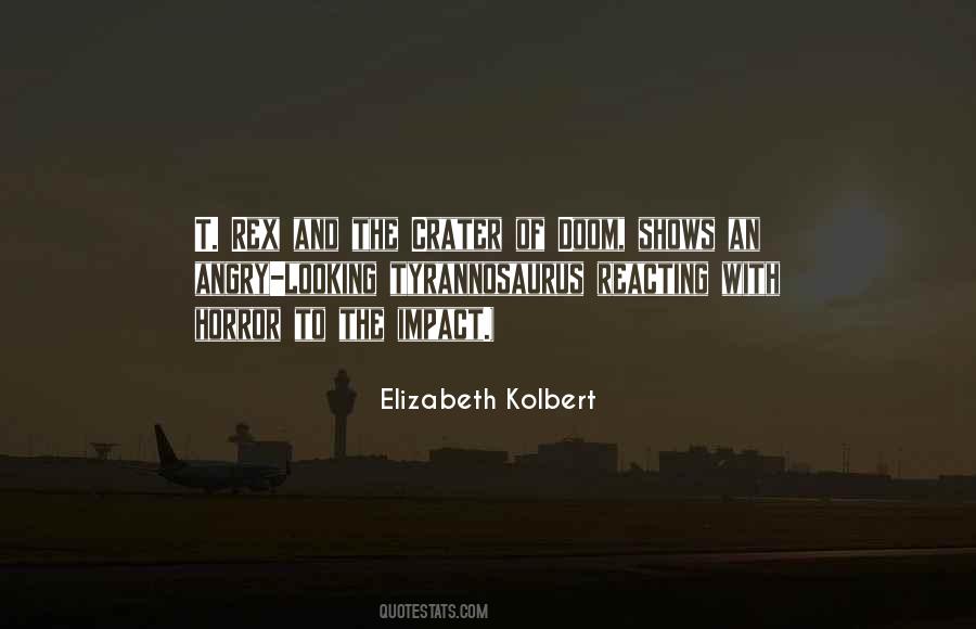 Elizabeth Kolbert Quotes #1365843