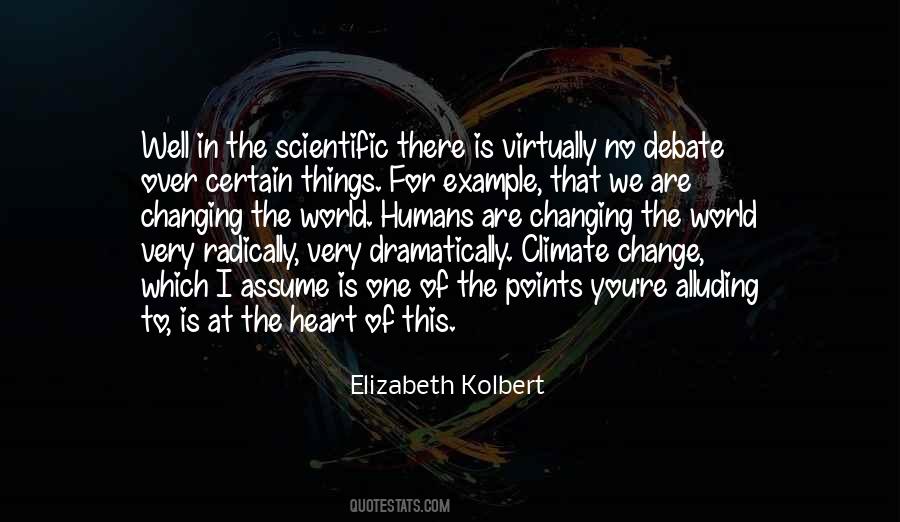 Elizabeth Kolbert Quotes #1541389