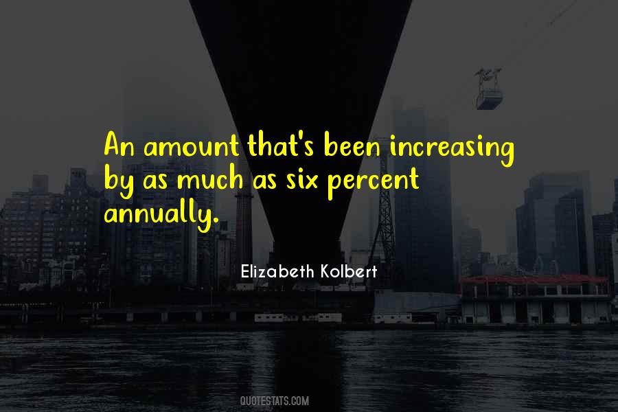 Elizabeth Kolbert Quotes #1847364