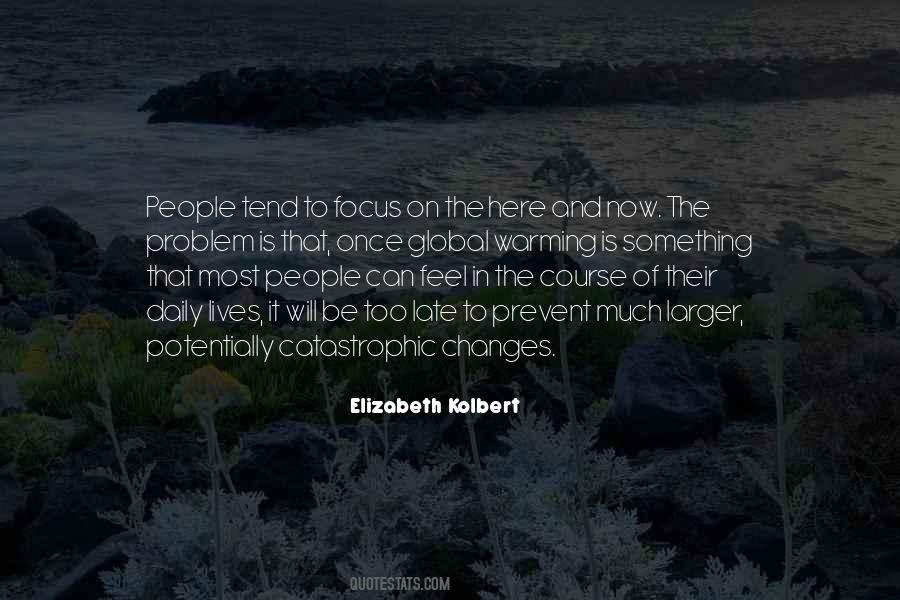 Elizabeth Kolbert Quotes #446261