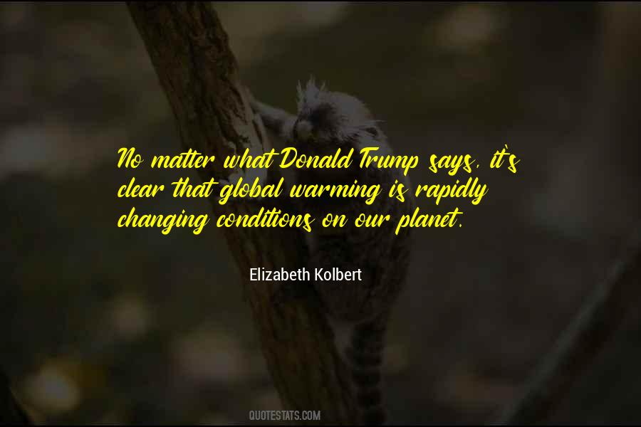 Elizabeth Kolbert Quotes #984422