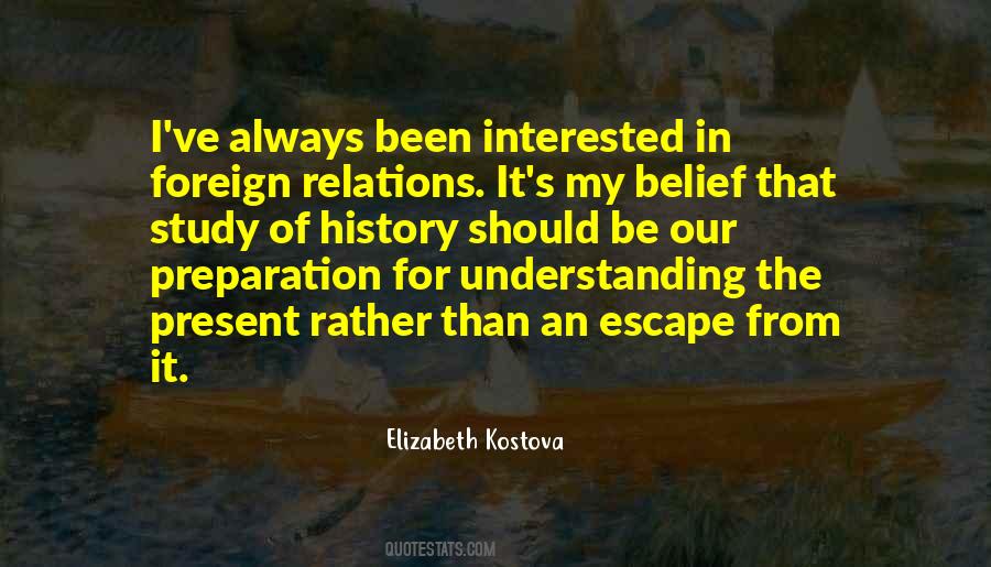 Elizabeth Kostova Quotes #245113