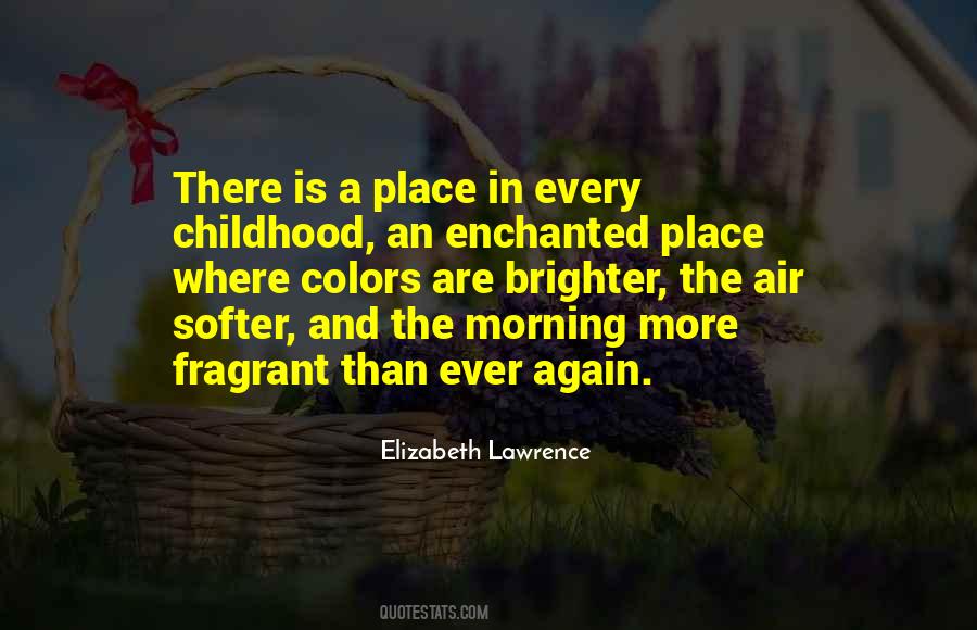 Elizabeth Lawrence Quotes #1414925