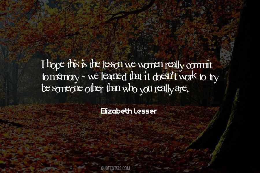 Elizabeth Lesser Quotes #858027