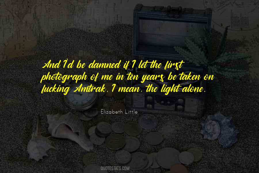 Elizabeth Little Quotes #398081