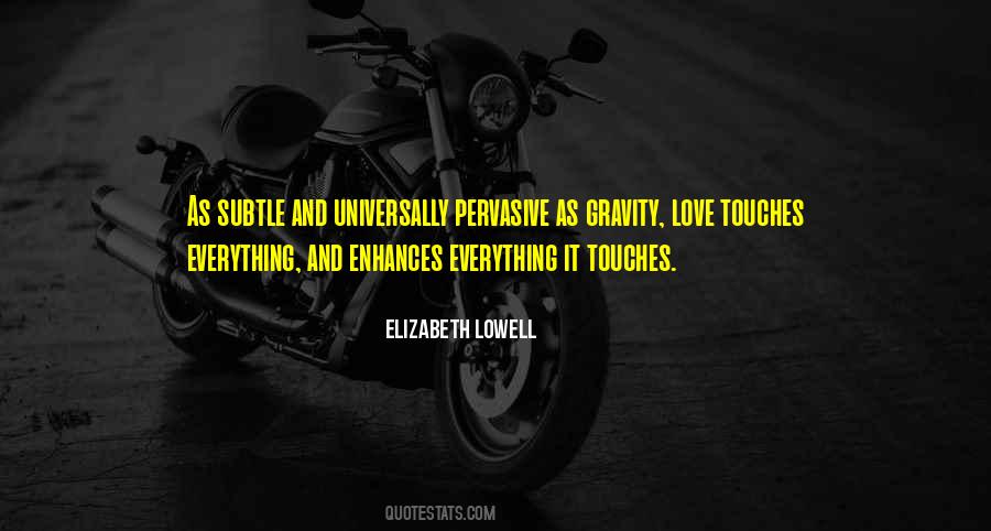 Elizabeth Lowell Quotes #1329982