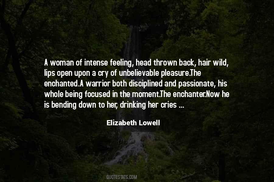 Elizabeth Lowell Quotes #51201