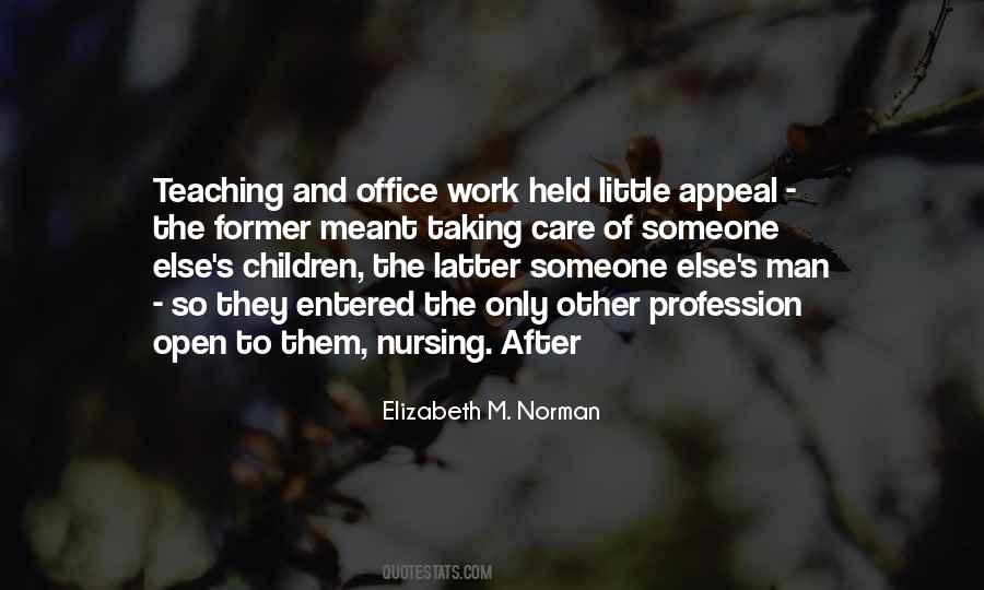 Elizabeth M. Norman Quotes #1005544 Elizabeth M. Norman Quotes #1005544