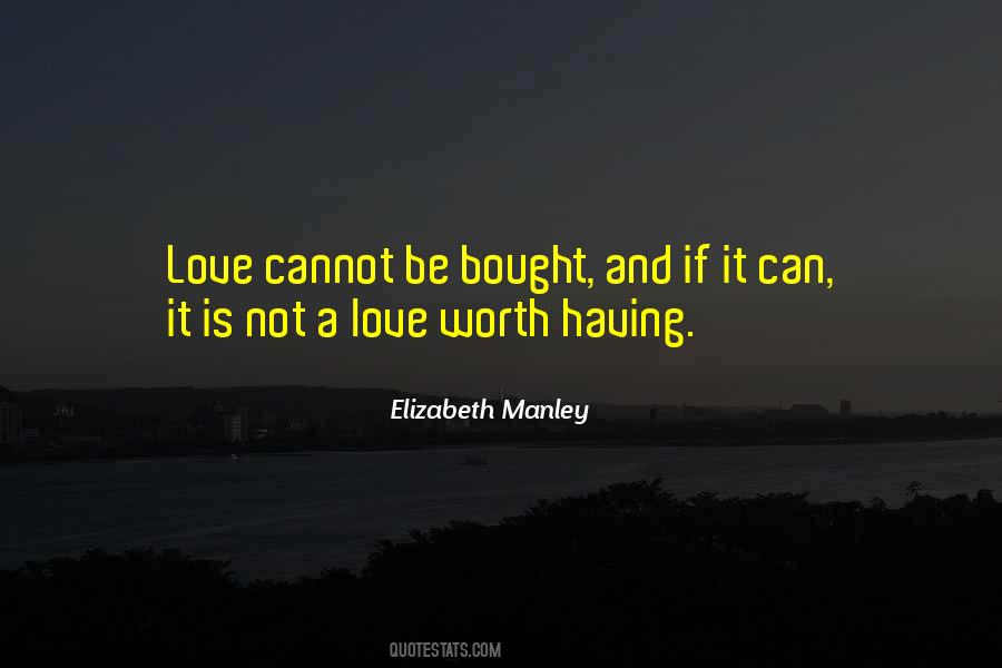 Elizabeth Manley Quotes #1138010
