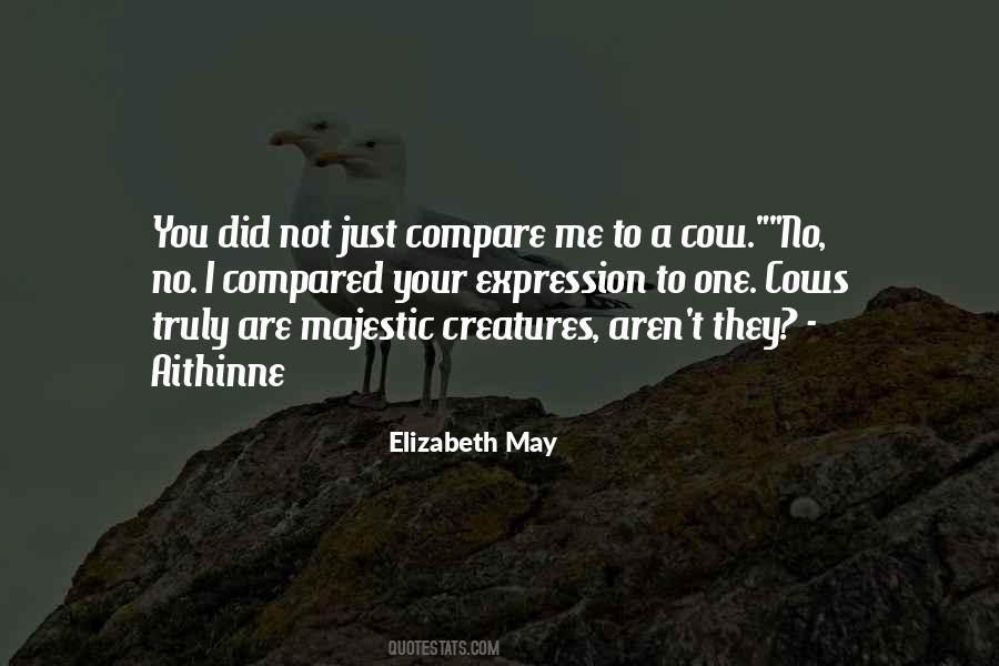 Elizabeth May Quotes #1775881