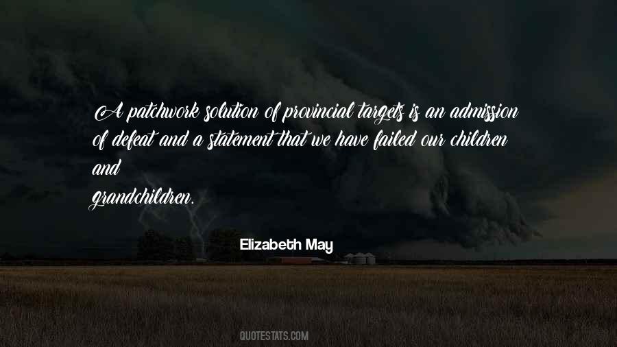 Elizabeth May Quotes #411565