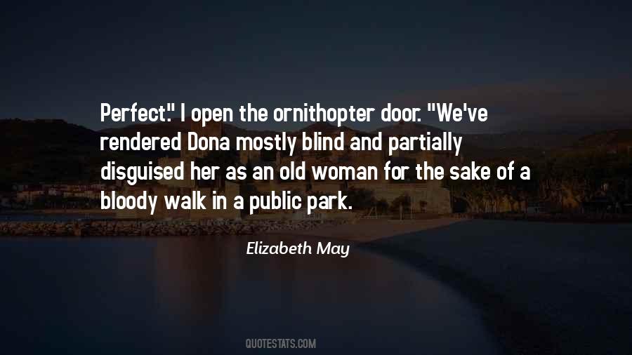 Elizabeth May Quotes #526077