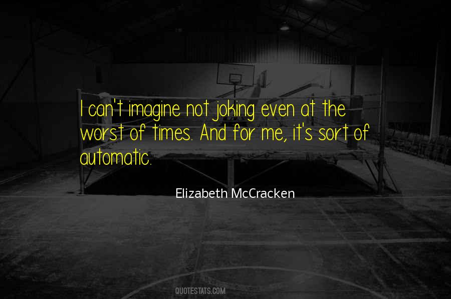 Elizabeth McCracken Quotes #1179135