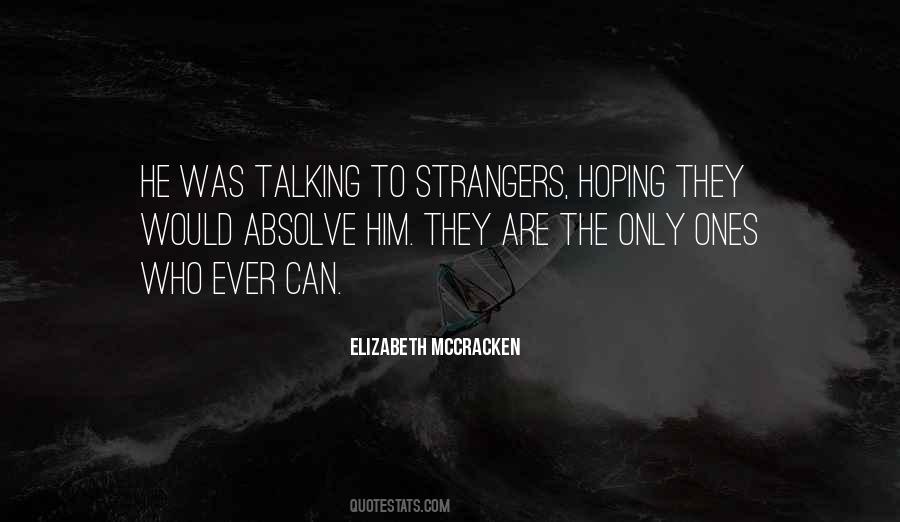 Elizabeth McCracken Quotes #384324