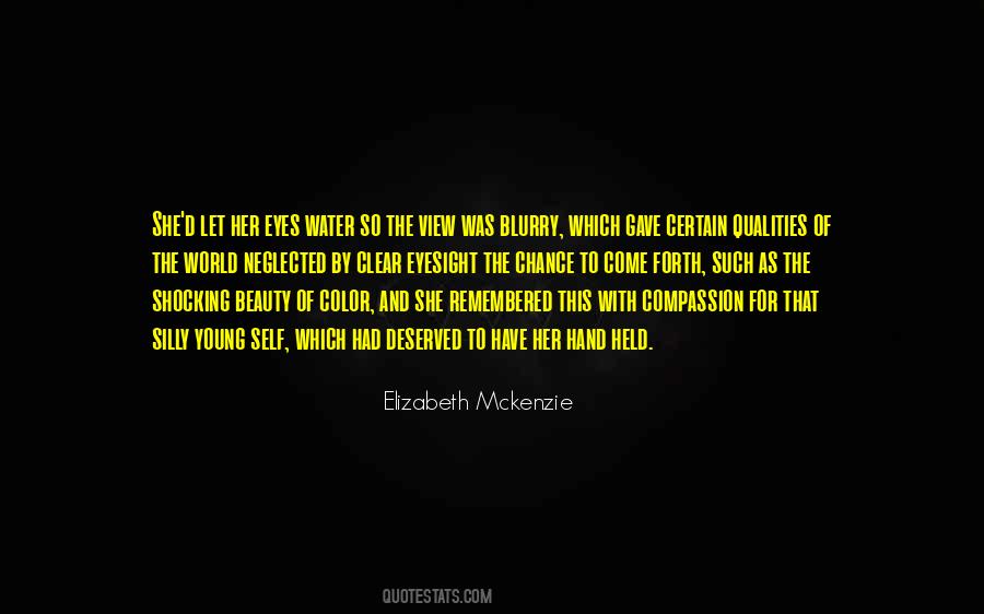 Elizabeth Mckenzie Quotes #761904