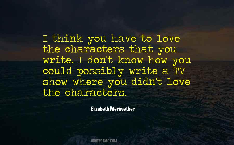 Elizabeth Meriwether Quotes #42750