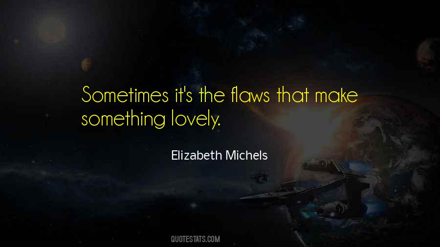 Elizabeth Michels Quotes #1642653