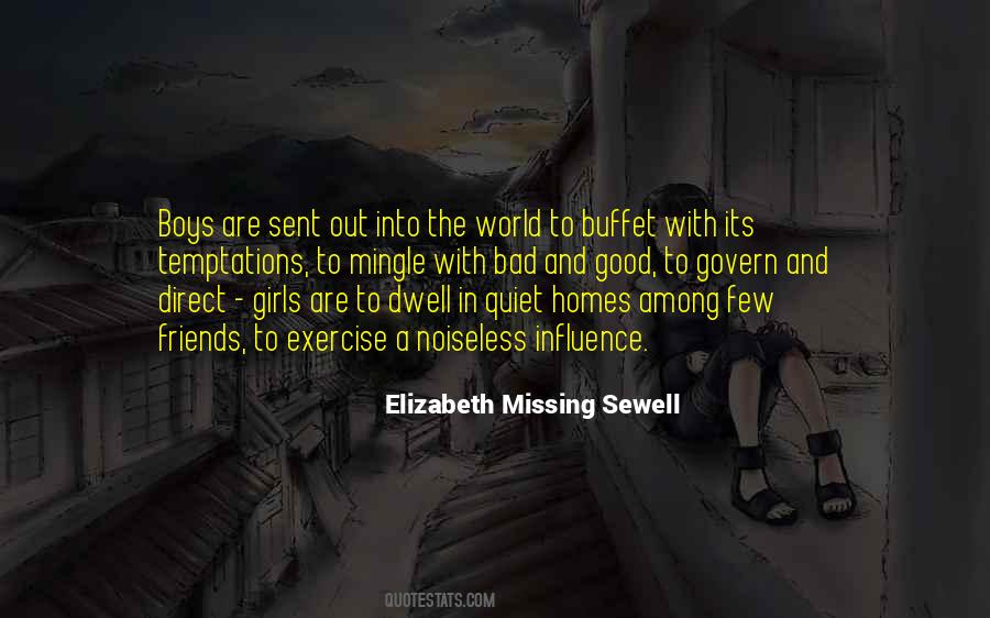 Elizabeth Missing Sewell Quotes #1618880