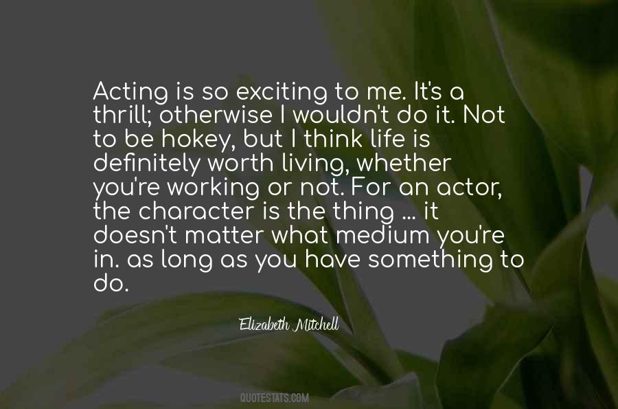 Elizabeth Mitchell Quotes #502714