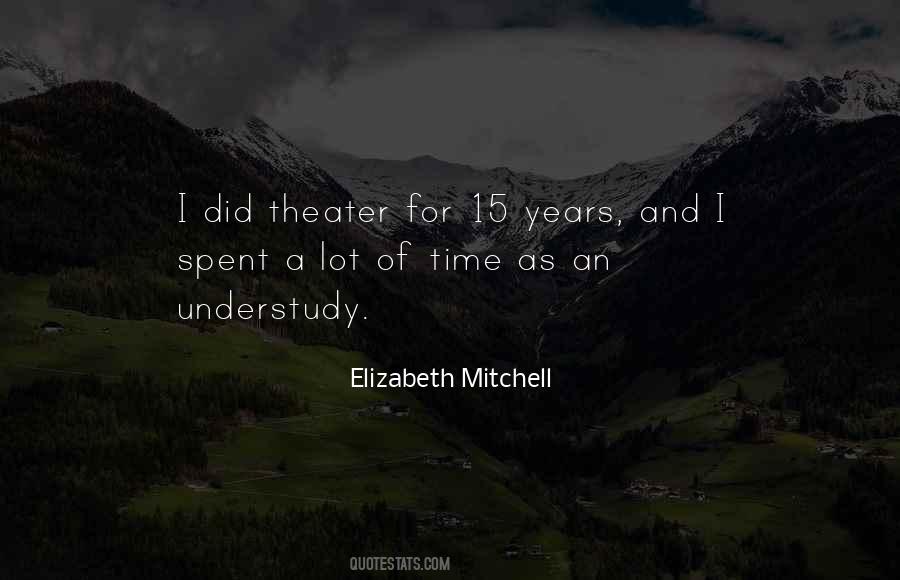 Elizabeth Mitchell Quotes #762328