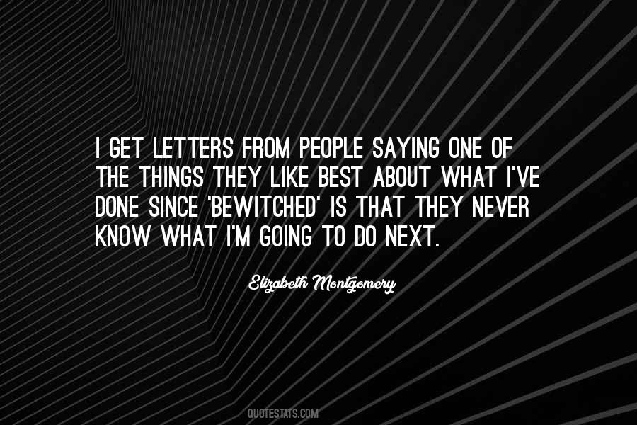 Elizabeth Montgomery Quotes #579111