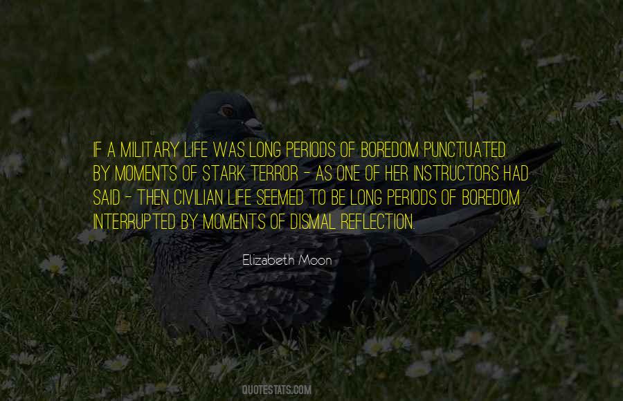 Elizabeth Moon Quotes #1813349