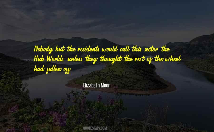 Elizabeth Moon Quotes #486271