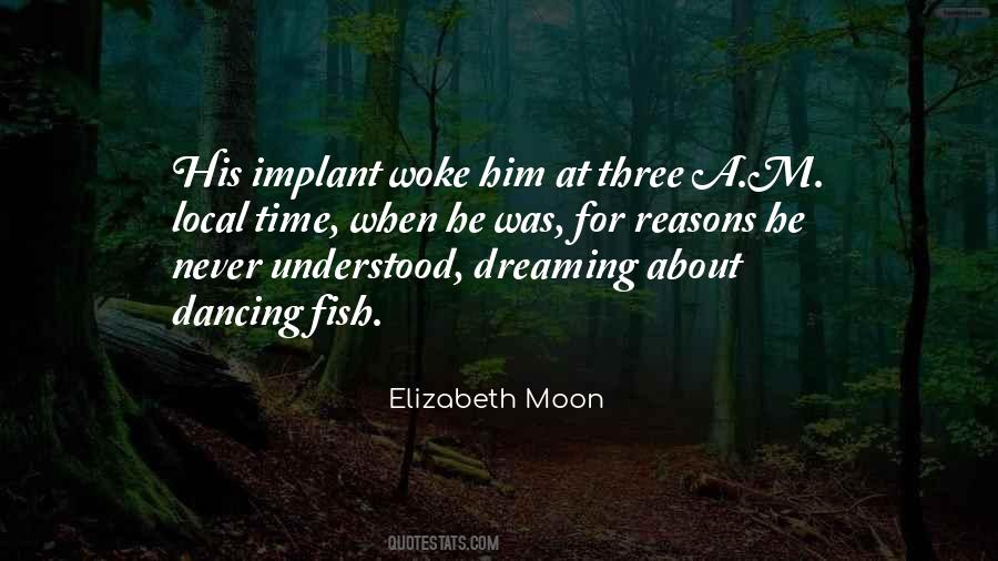 Elizabeth Moon Quotes #973264