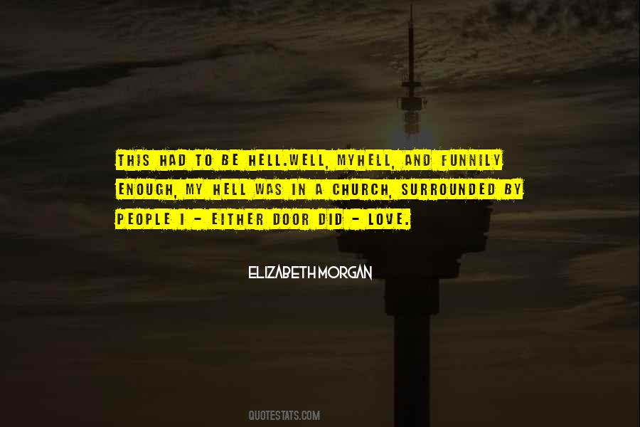 Elizabeth Morgan Quotes #1162442