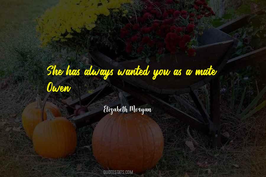 Elizabeth Morgan Quotes #1633164