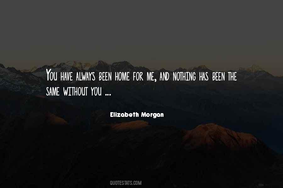 Elizabeth Morgan Quotes #1717595