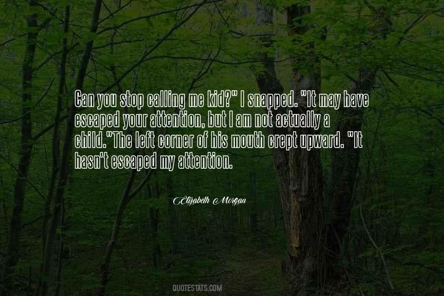 Elizabeth Morgan Quotes #172205