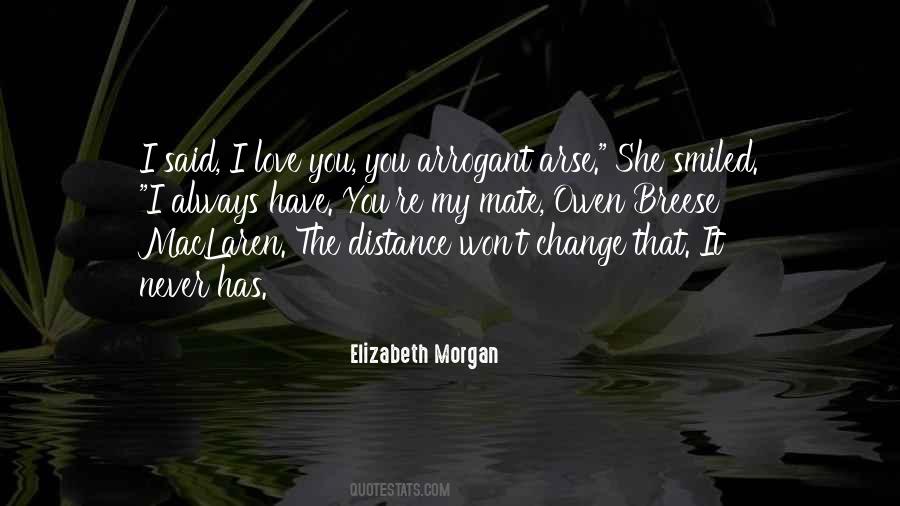 Elizabeth Morgan Quotes #1850947